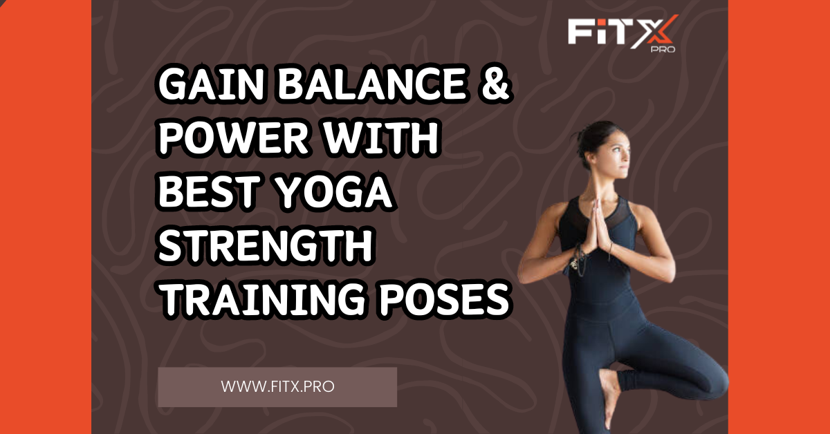 yoga strength training poses