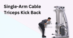 Single Arm Cable Triceps Kick Back